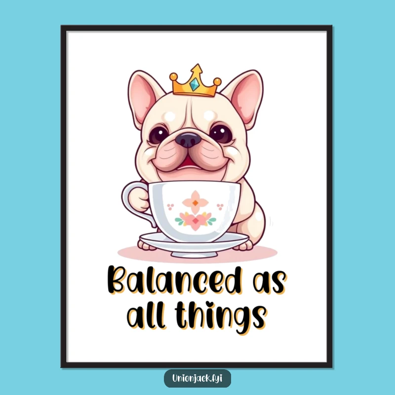 Funny Bulldog Crown Poster - Whimsical Wall Art & Hilarious Gift!