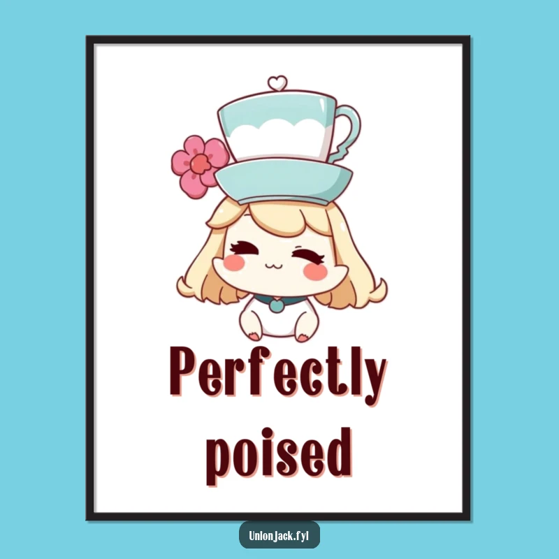 Funny Teacup Poster: Character's Balancing Wink - Whimsical Wall Art, Perfect Funny Gift