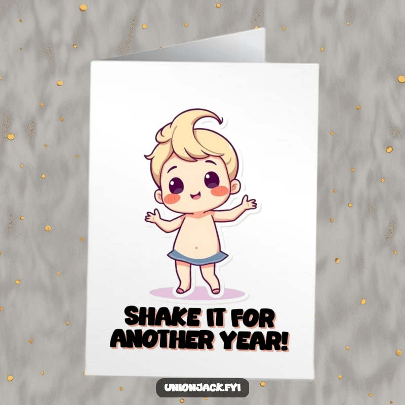 Funny Free Printable Birthday Card: Character doing a silly, proud dance with wiggling hips and a joyful expression, perfect for a birthday.