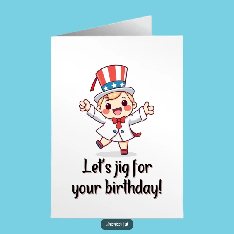 Free Printable Birthday Card: Patriotic Jig Character for a Funny Downloadable Gift