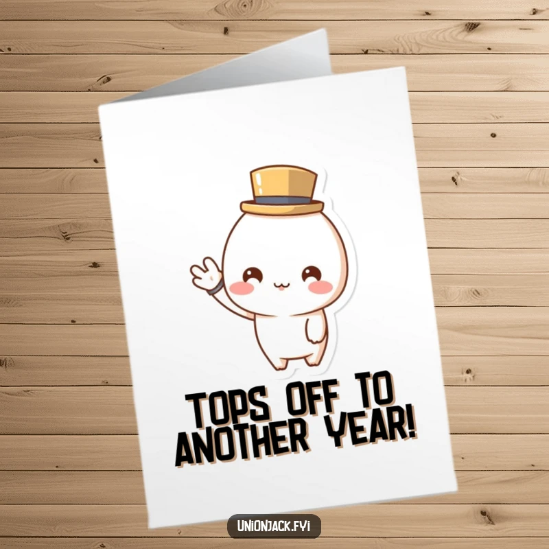 Free Printable Birthday Card: Cute character wearing a tiny top hat giving a cheerful wave, a sophisticated and friendly greeting.