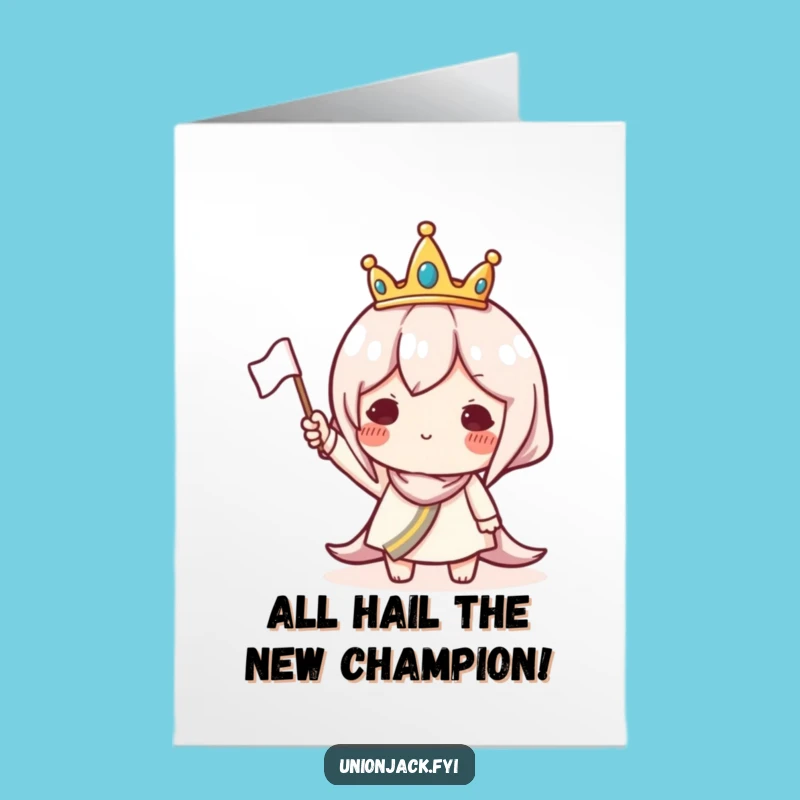 Free Printable Congrats Card: Tiny Crown Flag Waving Character - Victorious Downloadable Cheer