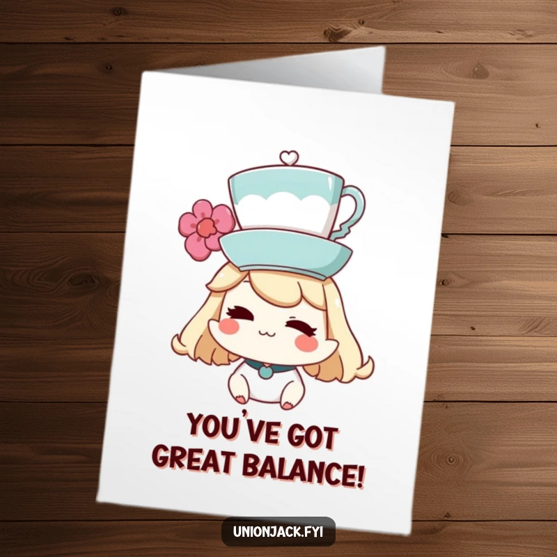Funny Free Printable Congratulations Card showing a character winking while balancing a teacup on their head with impressive skill.