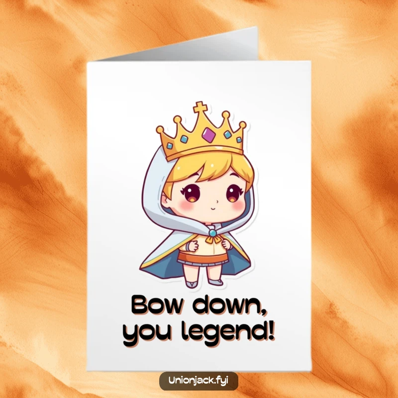 Free printable congratulations card showing a character in a crown and cape, looking majestic while celebrating success.