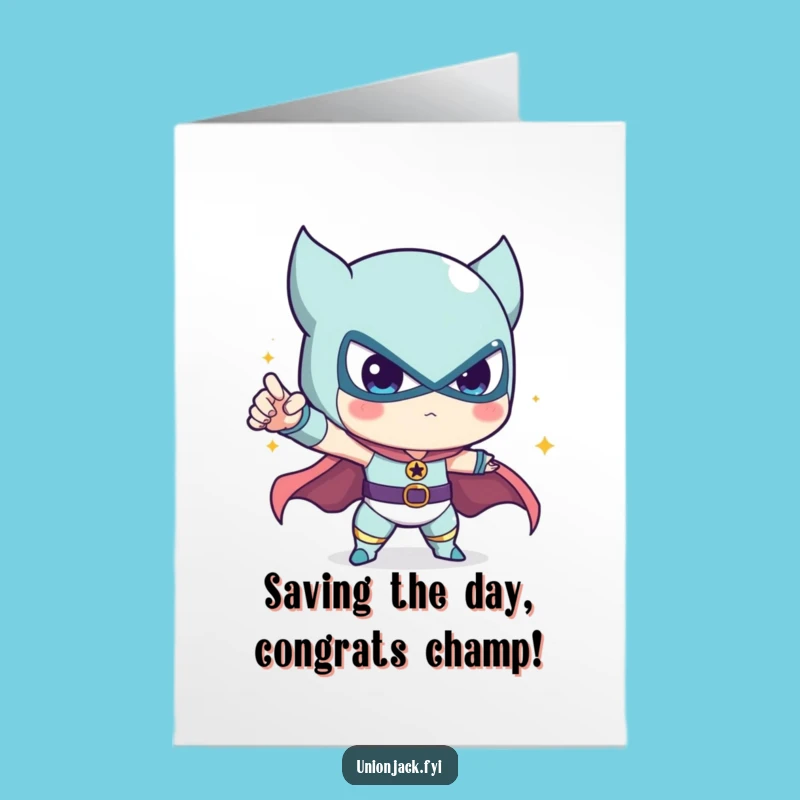 Free Printable Congrats Card: Funny Heroic Pose, Hilarious Downloadable for Instant Celebration