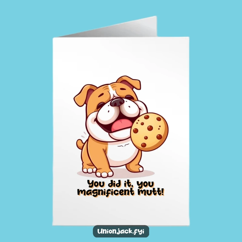 Free Printable Congrats Card: Bulldog Scone Fetch - Funny Downloadable Gift