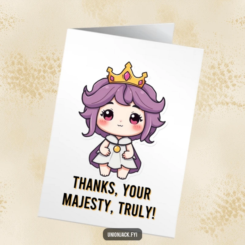 Funny Free Printable Thank You Card: A character wears a tiny crown with a regal air, expressing thanks with humorous dignity.