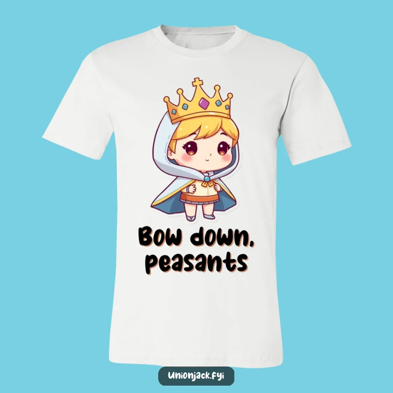 Funny Regal Character T-Shirt: Crowned Royalty Tee Gift
