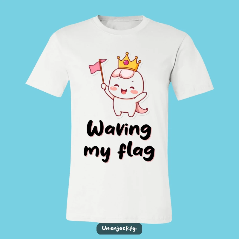 Funny Crowned Character T-Shirt: Joyful Flag Waver - Awesome Funny Gift!